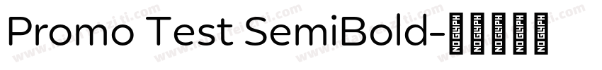 Promo Test SemiBold字体转换